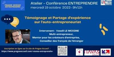 Atelier-Conférence Entreprendre : Témoignage et Partage d'expérience sur l'auto-entrepreunariat !